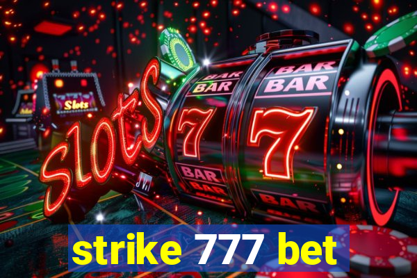 strike 777 bet